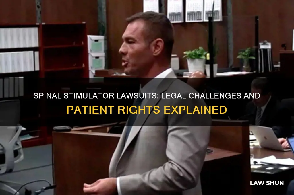 what about law suits with spinal stimulators