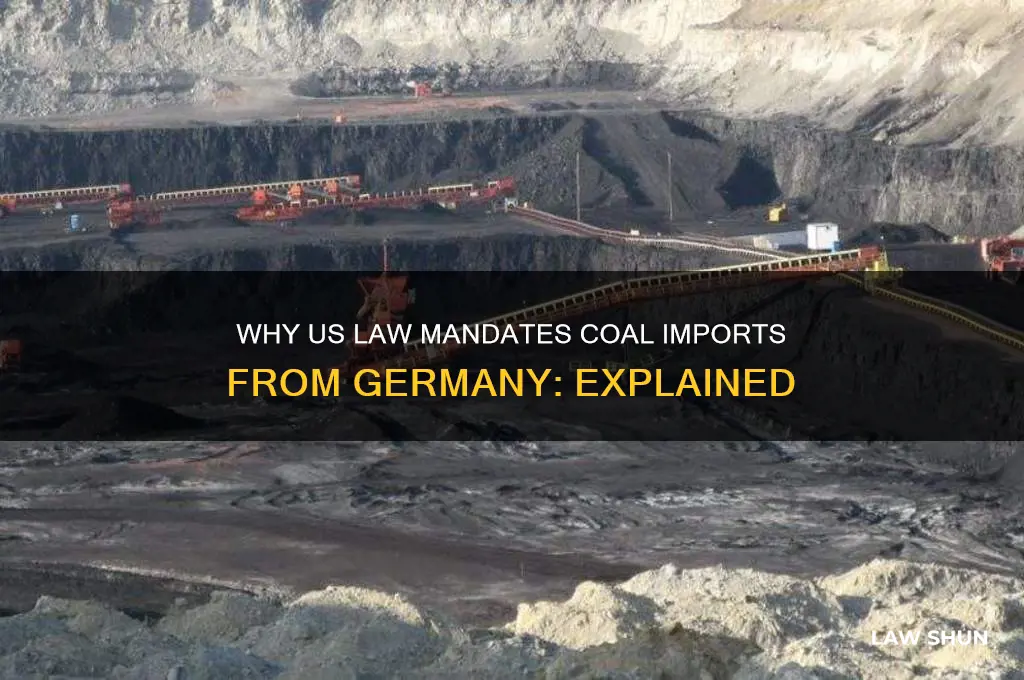 what american law requres us to buy coal from germany