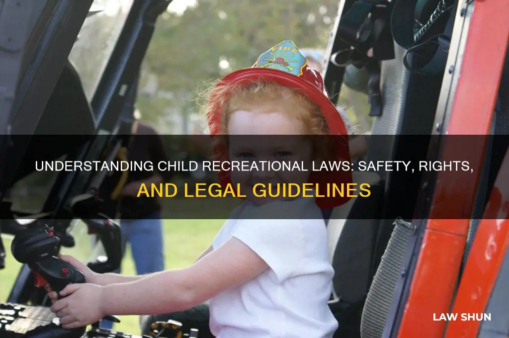 what are child recreational laws