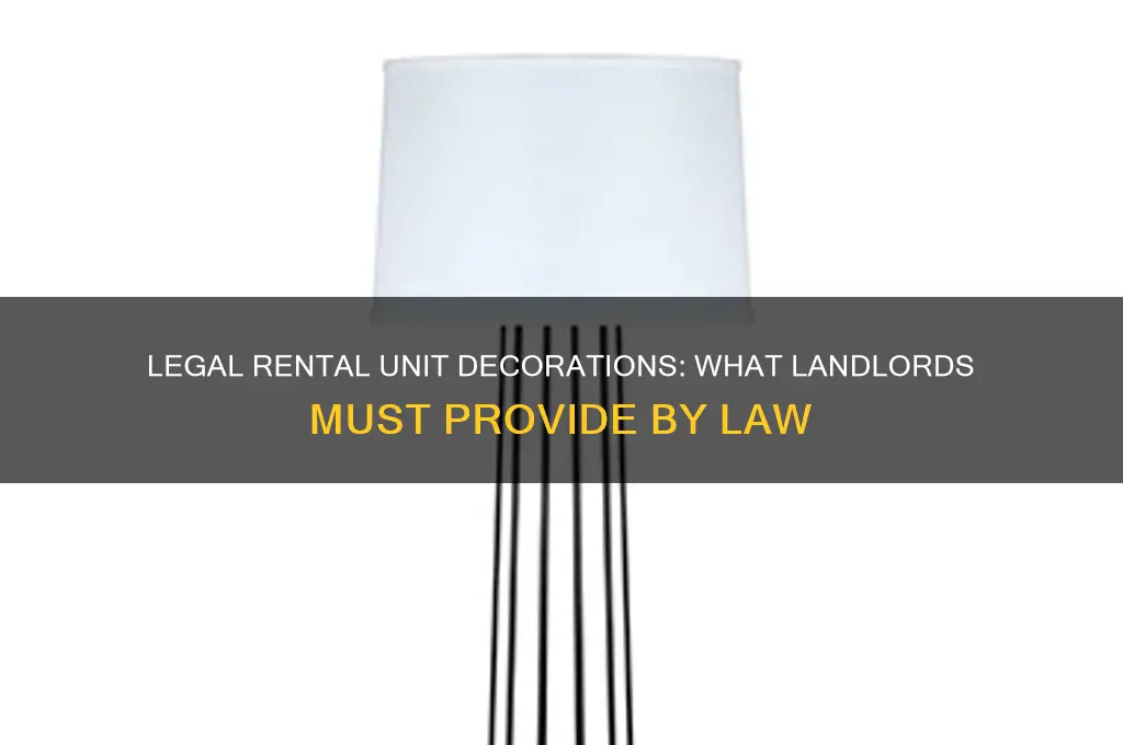 what are decorations provided by law in a rental unit