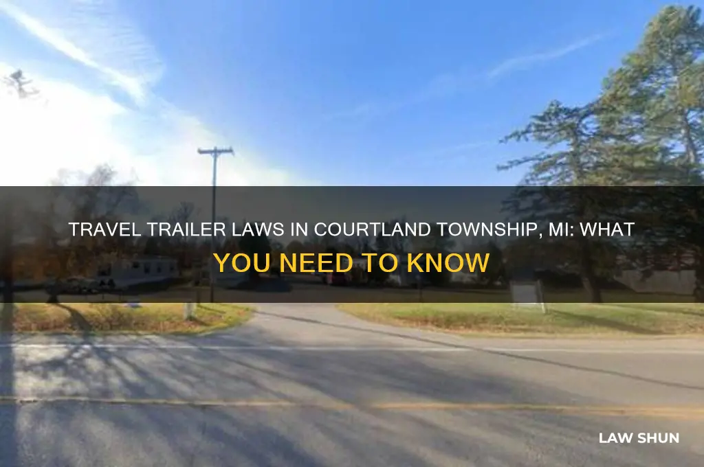 what are laws for travel trailers in courtland township mi