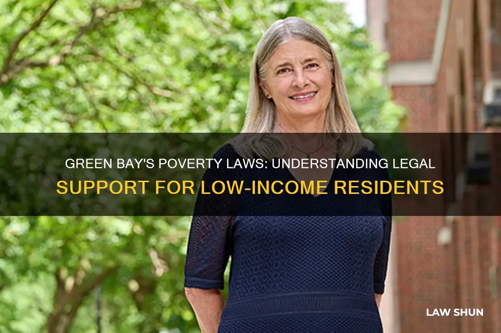 what are laws in greenbay wisconsin about people in poverty