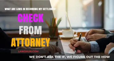 Recording Your Settlement Check: Legal Guidelines and Attorney Responsibilities