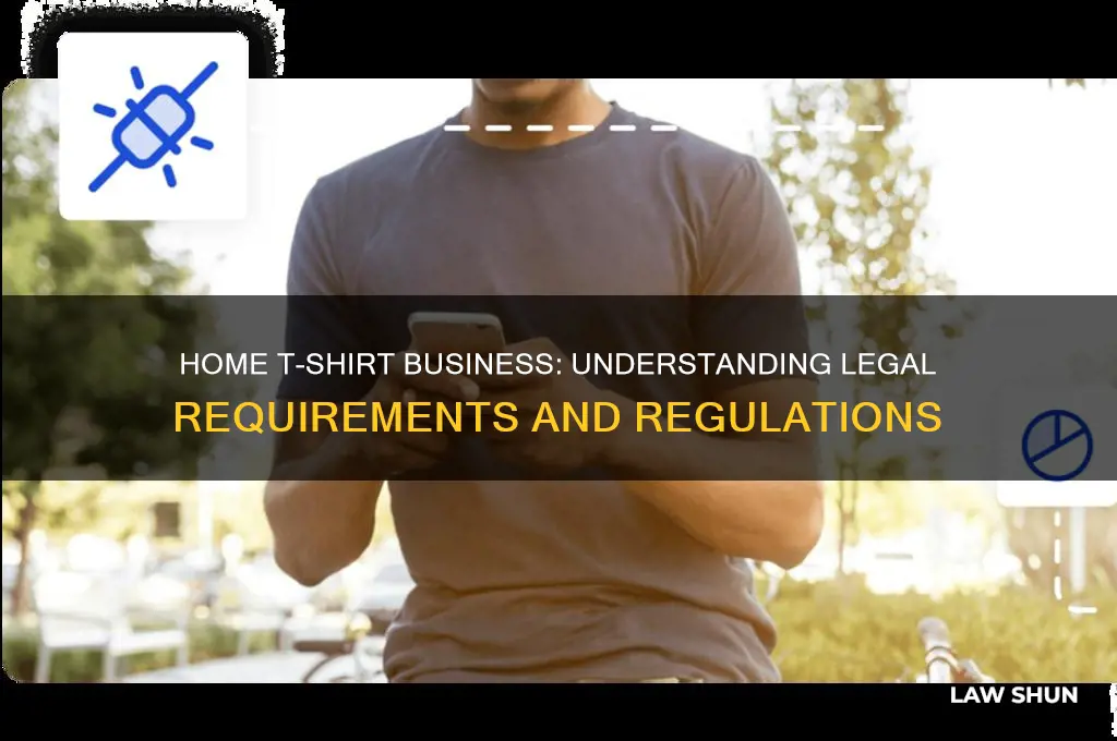 what are legal laws on making t shirts at home
