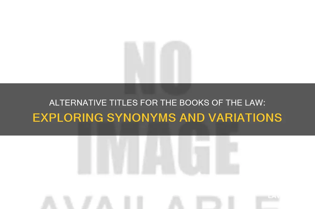 what are other names for the books of the law