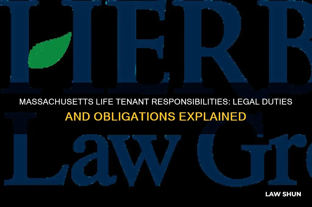 what are responsibilities of a life tenant in massachusetts law