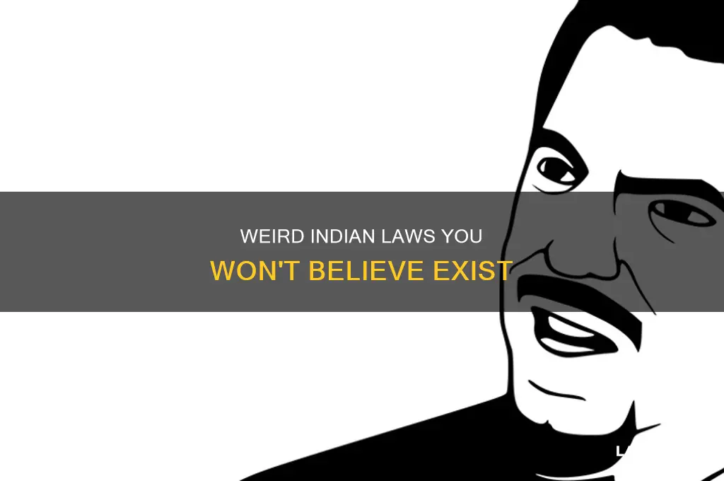 what are some strange laws in india