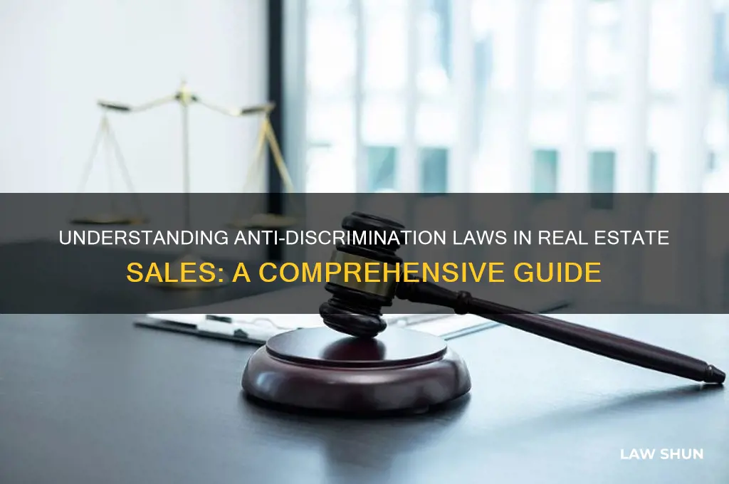 what are the anti discrimination laws in selling real estate