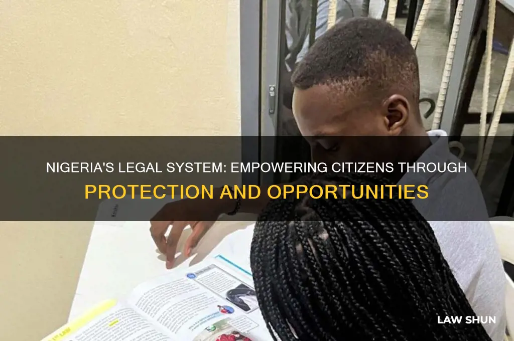 what are the benefit of nigeria law to nigeria citizen