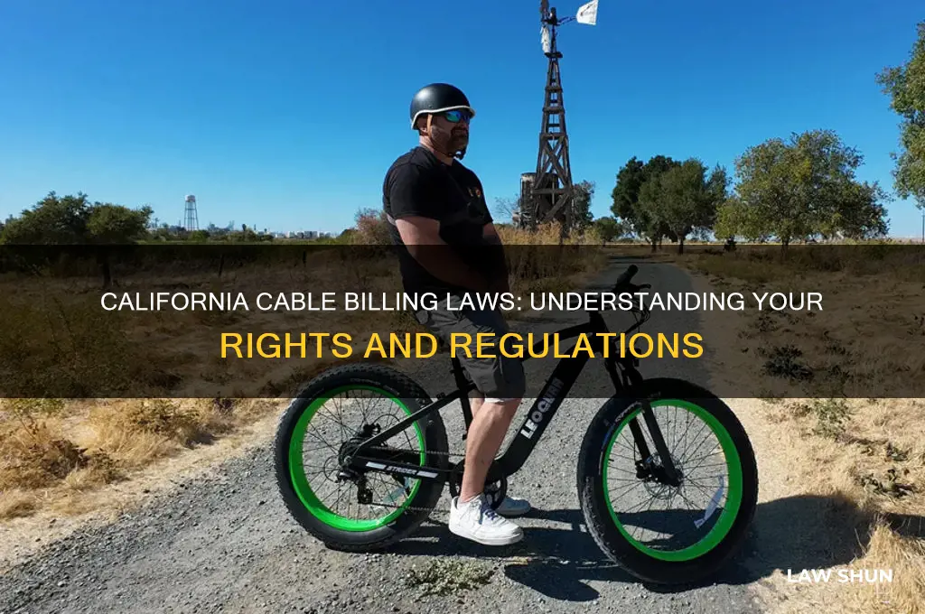 what are the billing laws for cable companies in ca