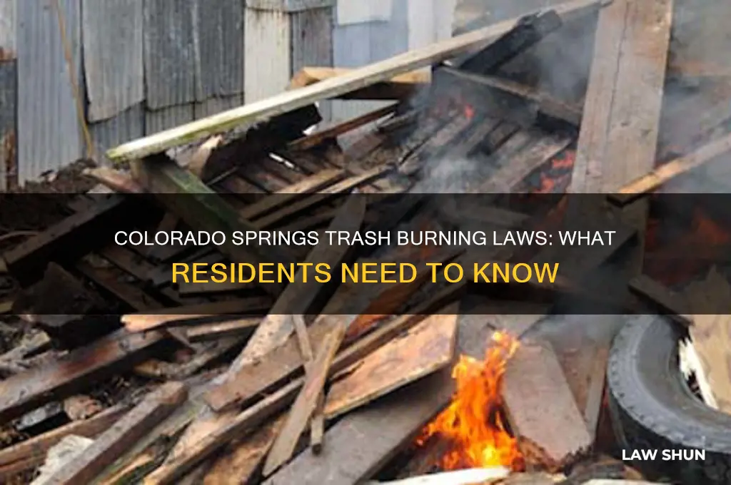 what are the burn laws in colo spgs for trash
