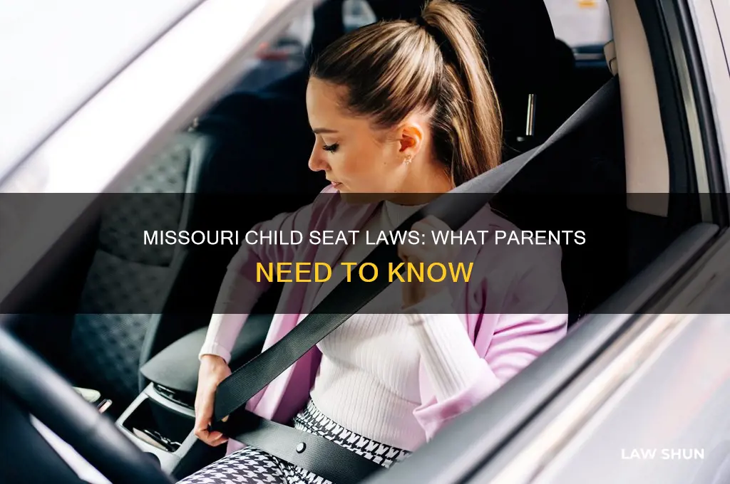 what are the child seat laws in missouri