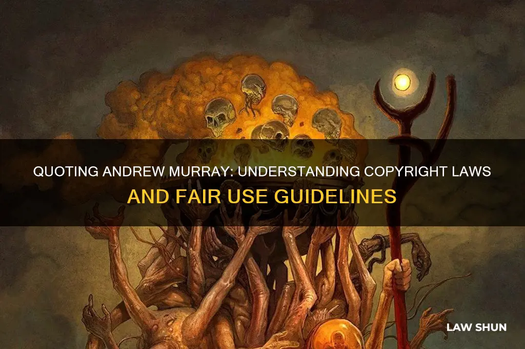 what are the copyright laws on quoting andrew murray