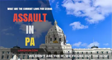 Understanding Pennsylvania's Sexual Assault Laws: Current Regulations and Penalties