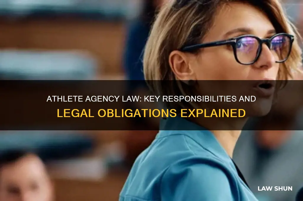 what are the duties of a athlete under agency law