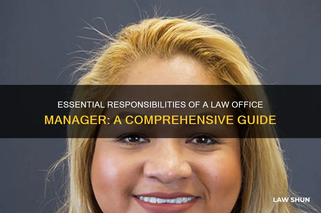 what are the duties of a law office manager