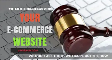 E-Commerce Ethics and Laws: Navigating Legal Compliance for Your Online Store
