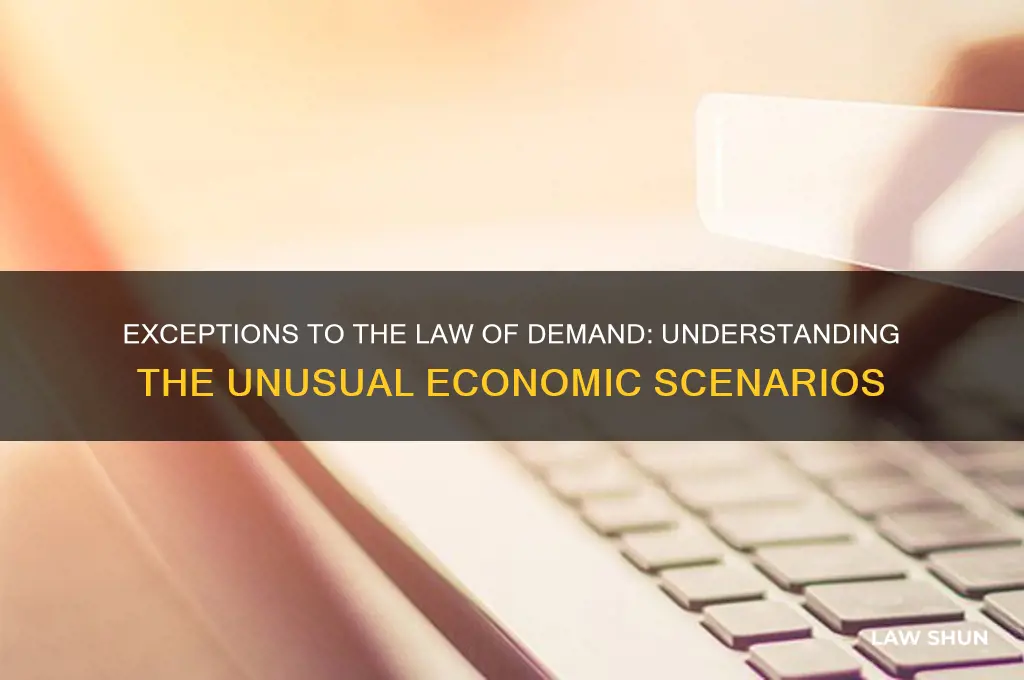 what are the exception to the law of demand discuss