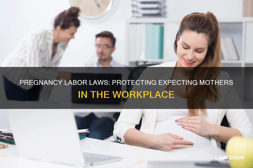 what are the labor laws for pregnant women