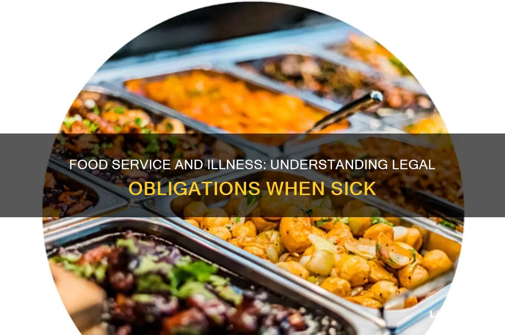 what are the laws about food service and being sick
