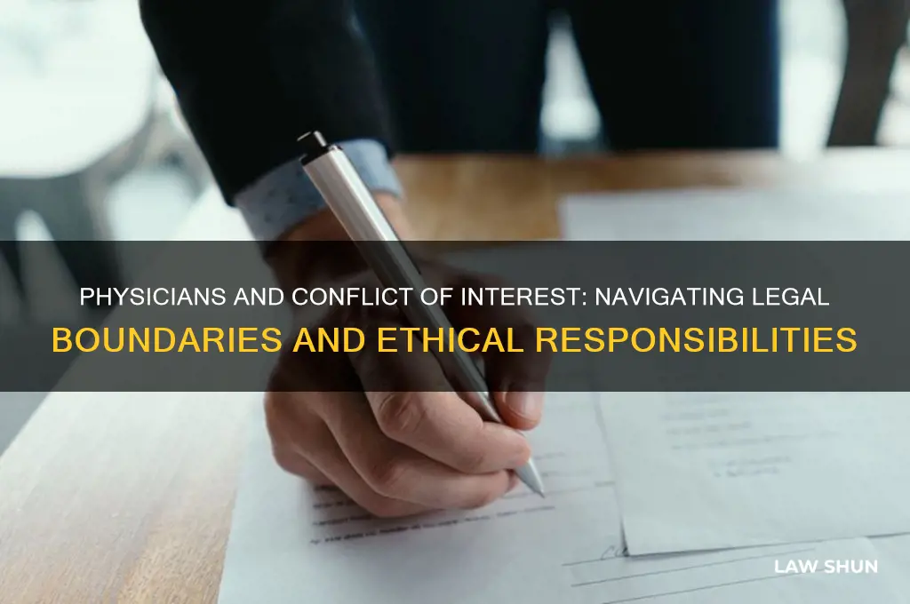 what are the laws about physicians and conflict of interest