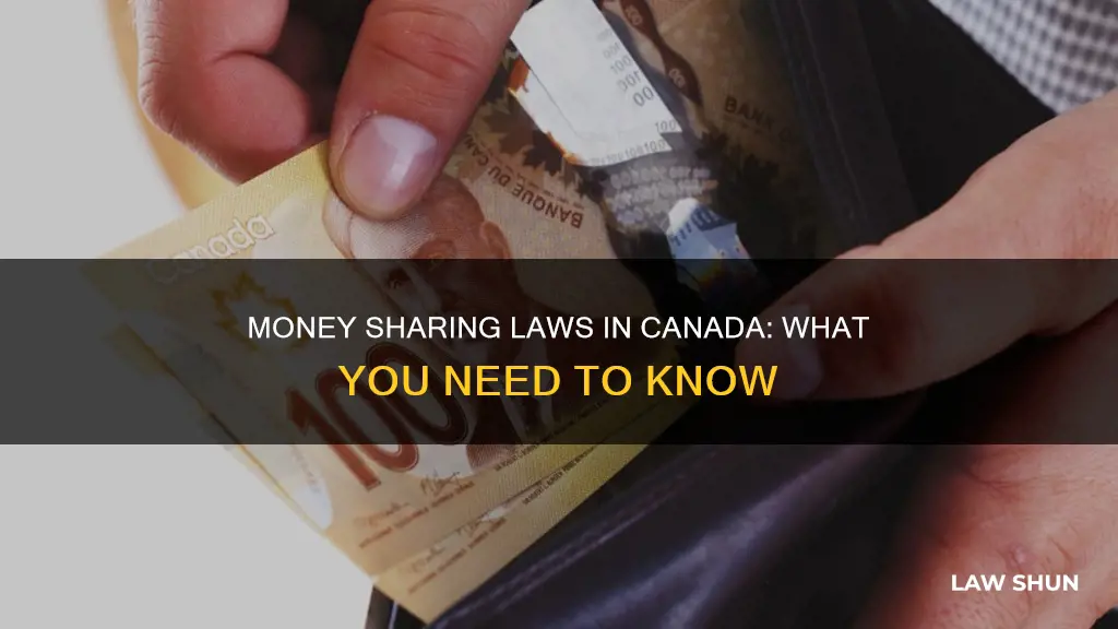 what are the laws about sharing money in canada