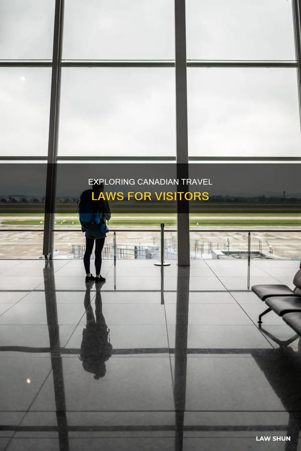 what are the laws about visiting canada