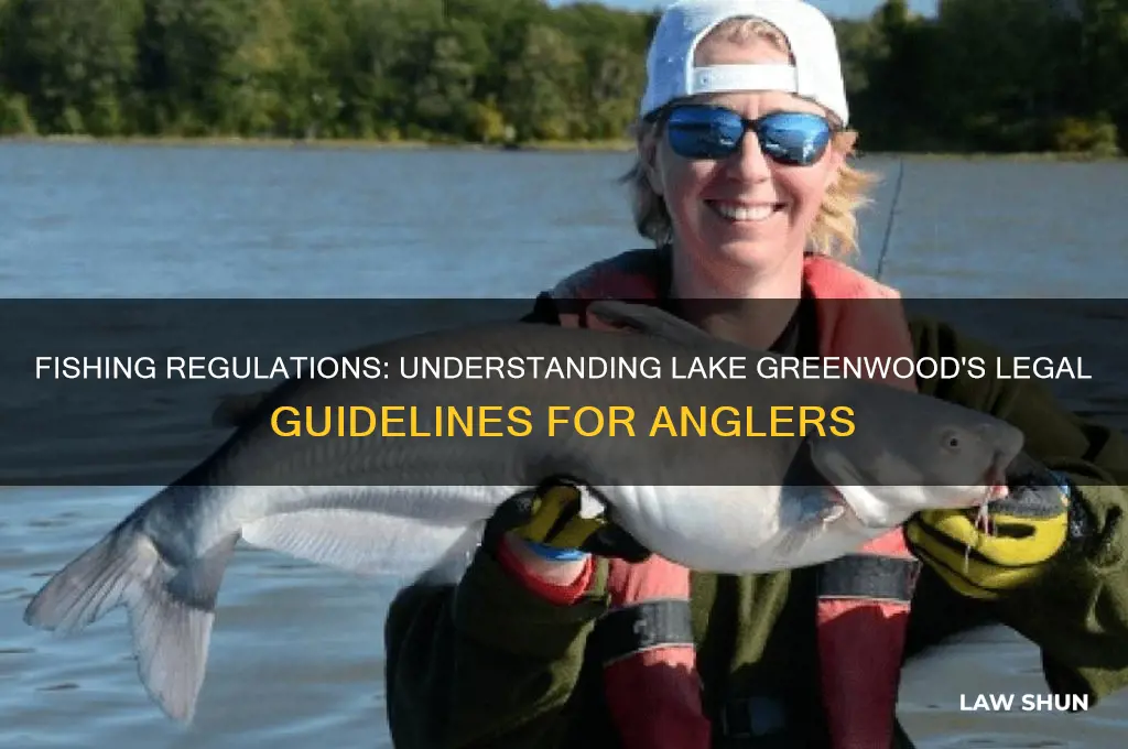 what are the laws concerning fishing in lake greenwoods c