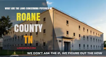 Roane County TN Psychic Laws: Regulations and Legal Boundaries Explained