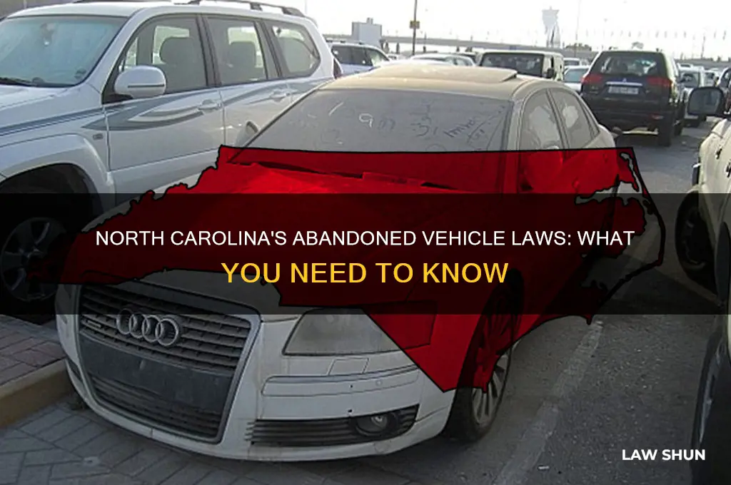 what are the laws for abandoned vehicle in north carolina