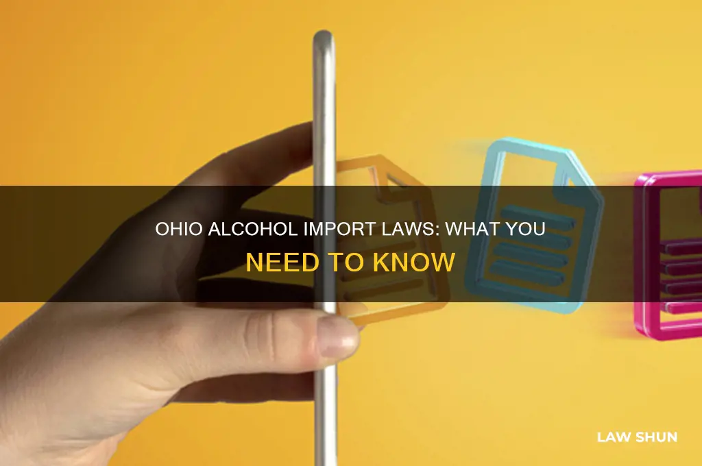 what are the laws for bringing alcohol into ohio