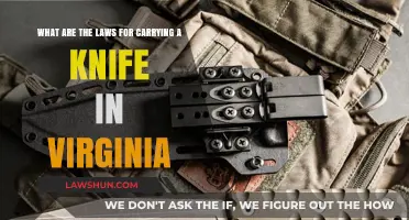 Virginia Knife Laws: Understanding Legal Carry Rules and Restrictions