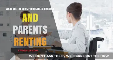 Disability Rights: Renting Laws for Parents and Disabled Children