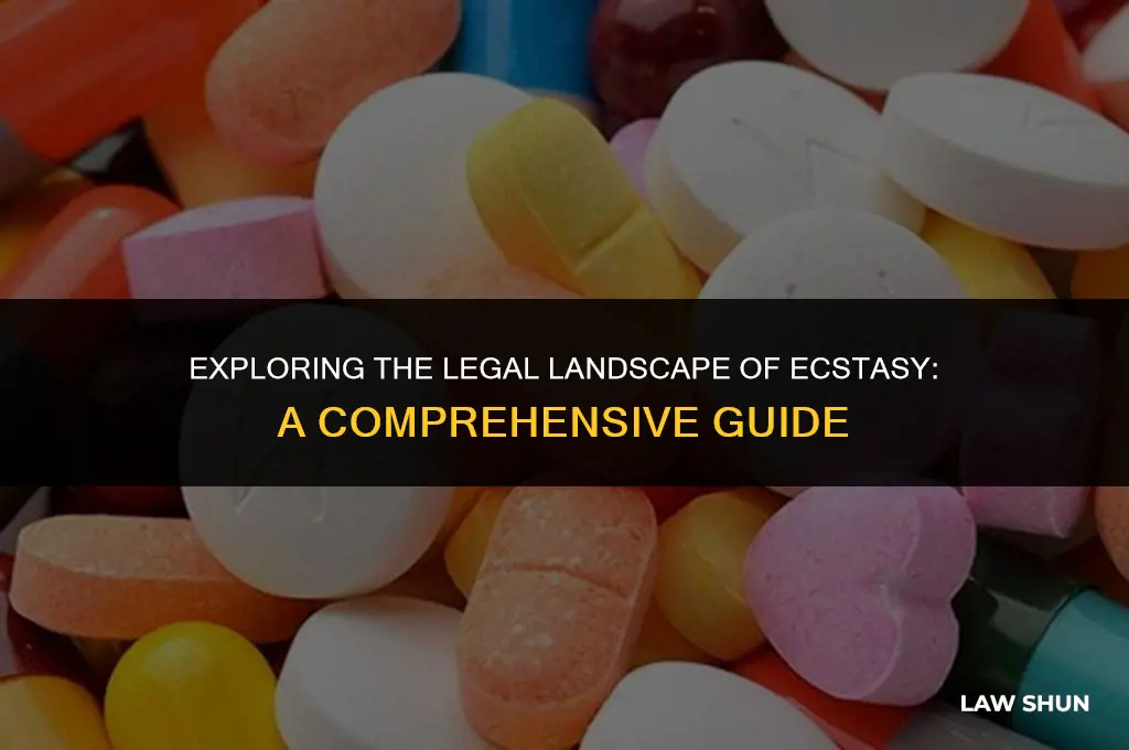 what are the laws for ecstasy