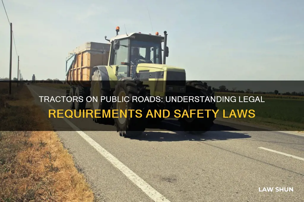 what are the laws for tractoes being on the road
