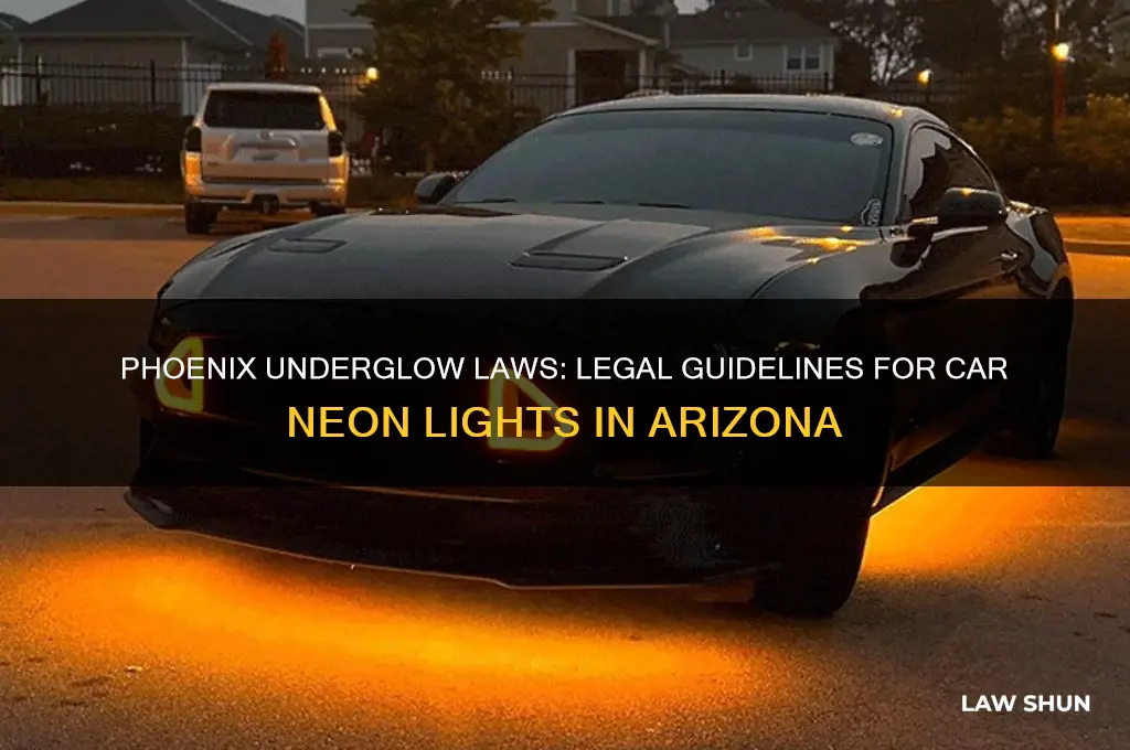 what are the laws for underglow lights in phoenix arizona