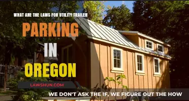Oregon Utility Trailer Parking Laws: Understanding Regulations and Compliance