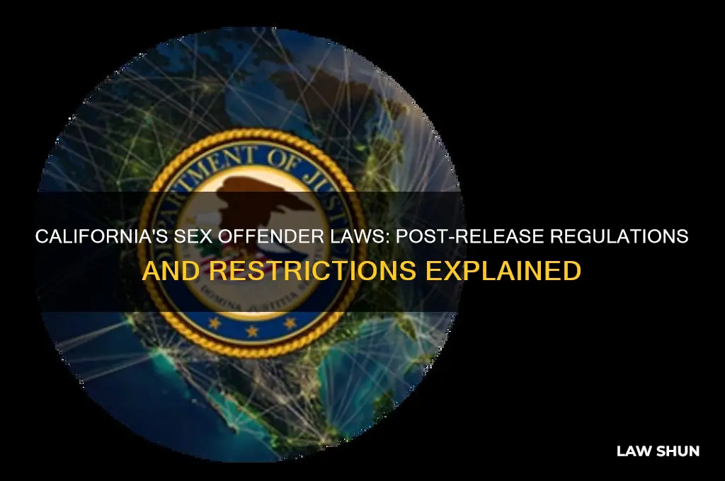 what are the laws in calif for released sex offenders