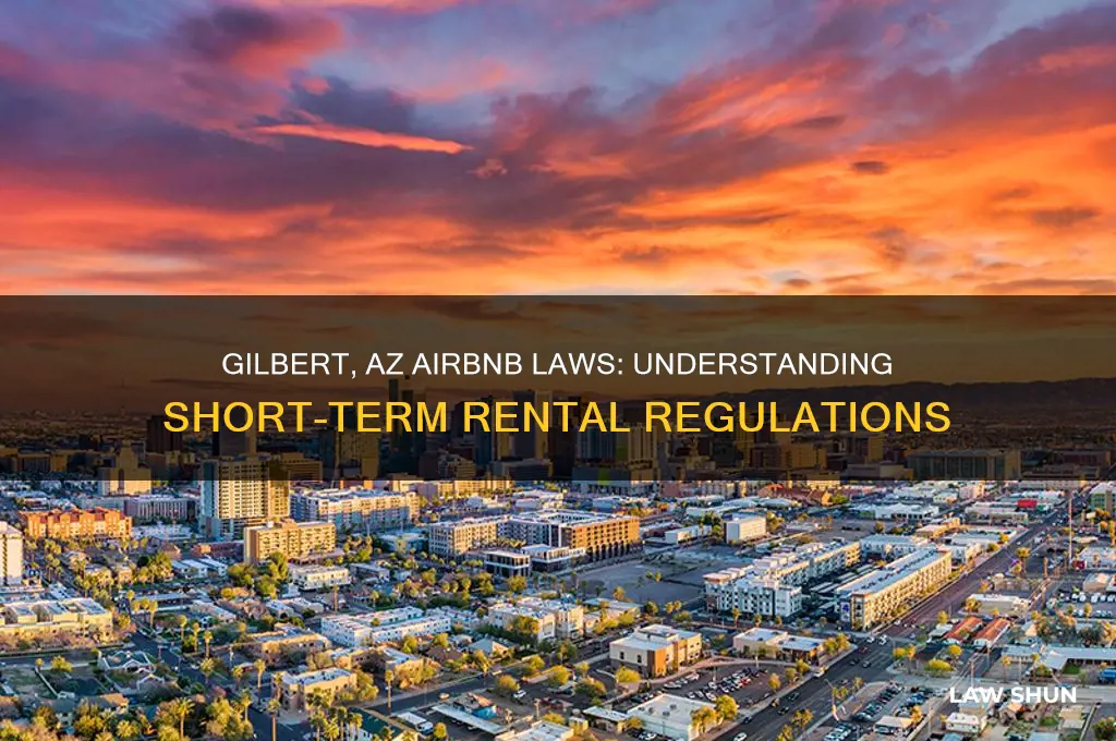 what are the laws in gilbert az about airbnb rentals