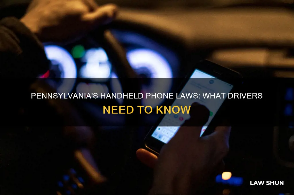 what are the laws in pa about hand held phones