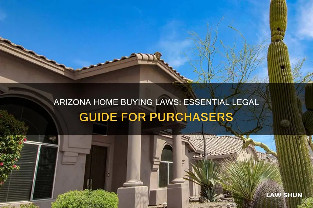 what are the laws in purchasing a home in arizona