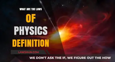 Understanding the Laws of Physics: Definition, Principles, and Applications
