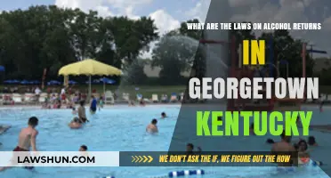 Georgetown, Kentucky Alcohol Return Laws: What You Need to Know