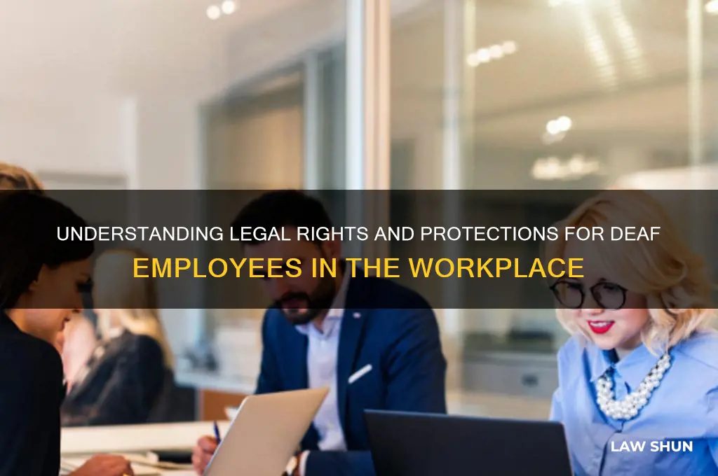 what are the laws regarding deaf workers