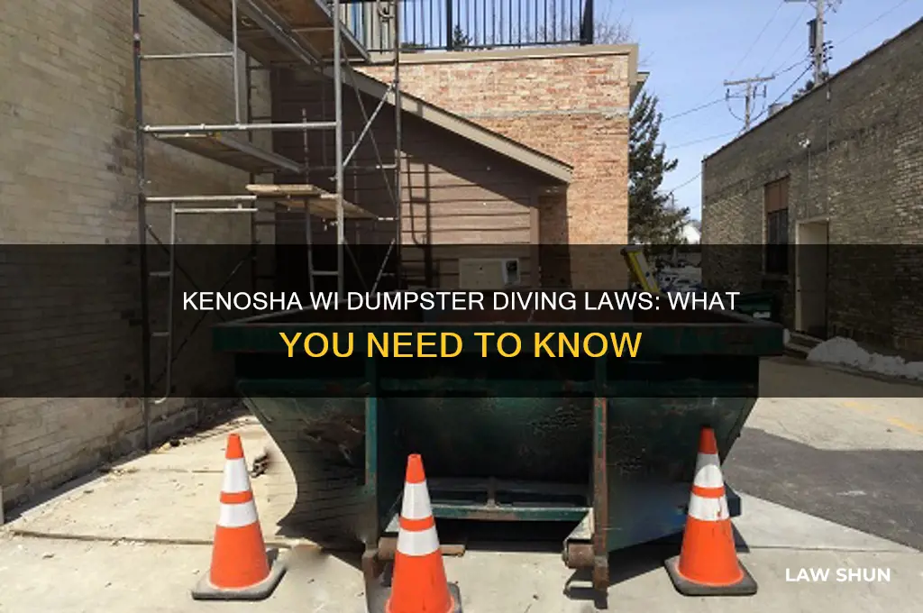 what are the laws regarding dumpster diving in kenosha wi