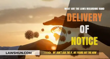 Hand Delivery of Notice: Understanding Legal Requirements and Compliance