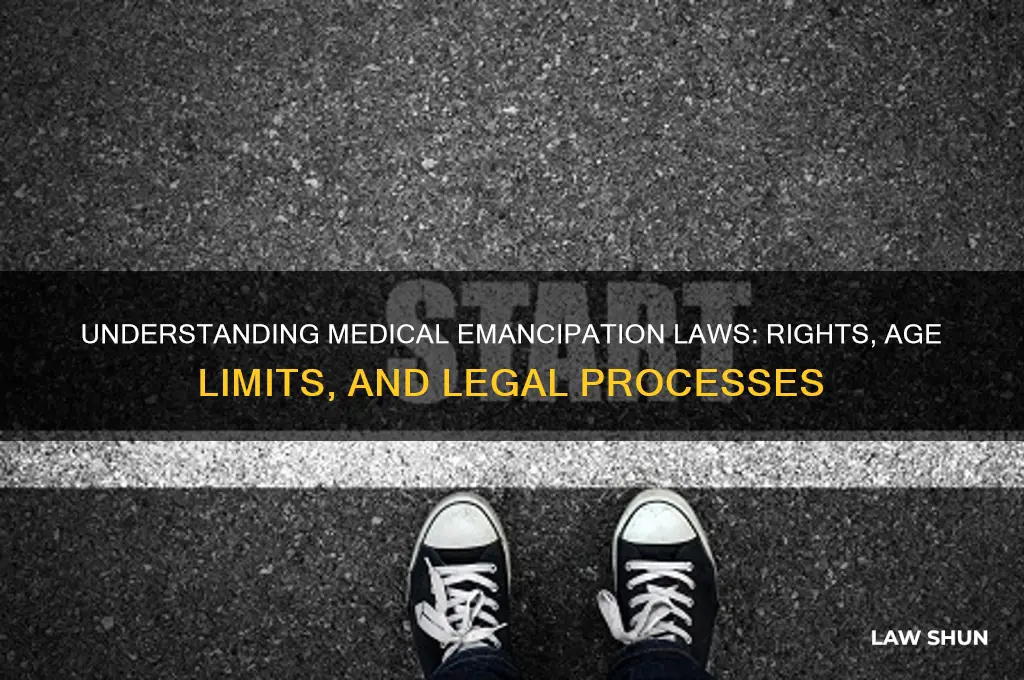 what are the laws regarding medical emancipation