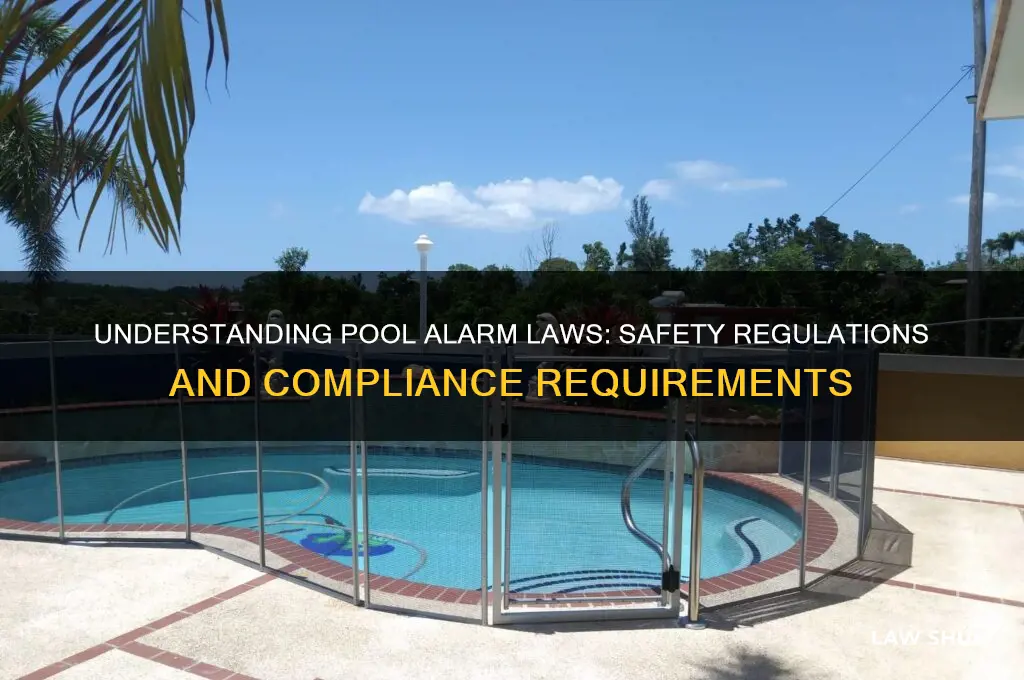 what are the laws regarding pool alarms