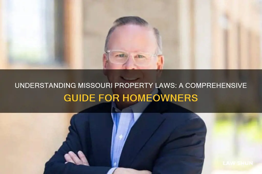 what are the laws regarding property in missouri