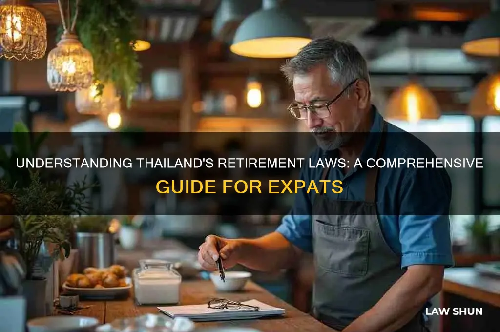 what are the laws regarding retires in thailand